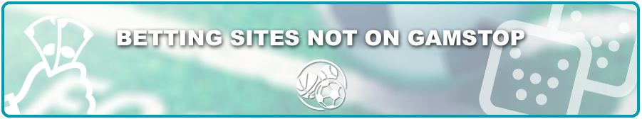 Top Bookies Not on GamStop A Comprehensive Guide